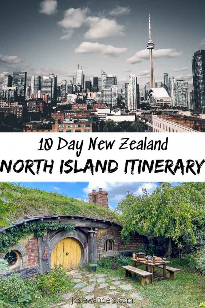 A 10 Day New Zealand North Island Itinerary 13 Pinterest Pin with text "North Island Itinerary.